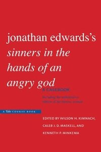 Jonathan Edwards's &quot;Sinners in the Hands of an Angry God&quot;
