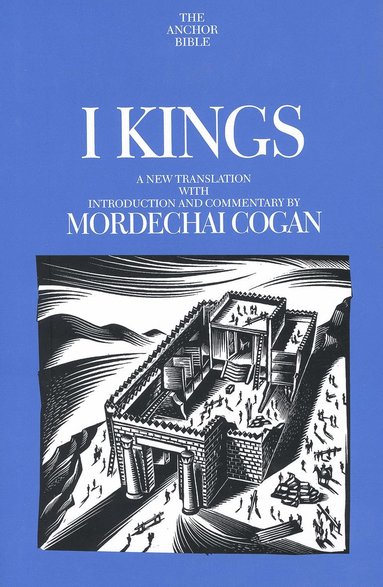 I Kings av Mordechai Cogan, Hayim Tadmor