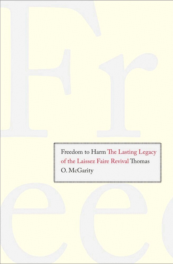 Thomas O. McGarity - Freedom to Harm, Inbunden. Tillgänglighet: Lägg i varukorg