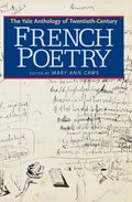 Yale Anthology of Twentieth-Century French Poetry