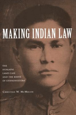 Christian W. McMillen - Making Indian Law, Häftad. Tillgänglighet: Tillfälligt slut