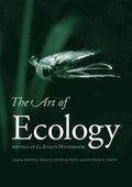 The Art of Ecology: Writings of G. Evelyn Hutchinson