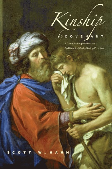 Hahn Scott W. Hahn - Kinship by Covenant, E-bok