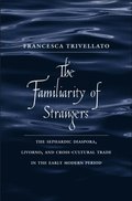 Familiarity of Strangers