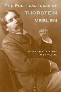 The Political Ideas of Thorstein Veblen