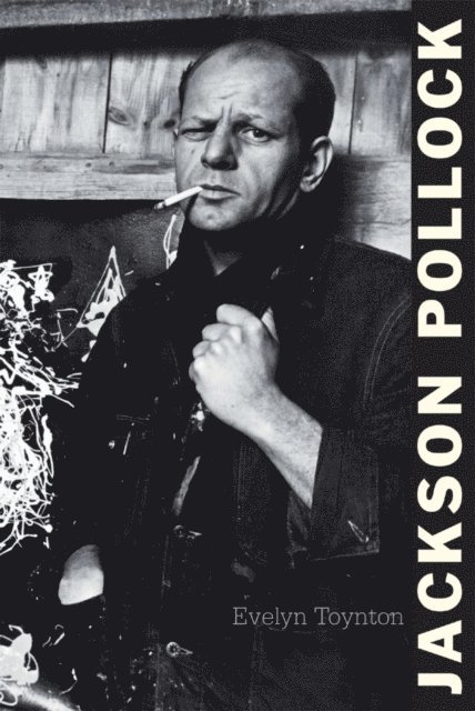 Evelyn Toynton - Jackson Pollock, E-bok