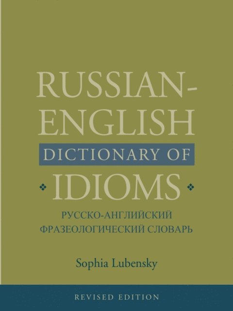 Russian-English Dictionary of Idioms