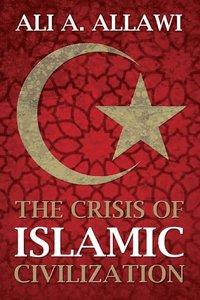 Crisis of Islamic Civilization