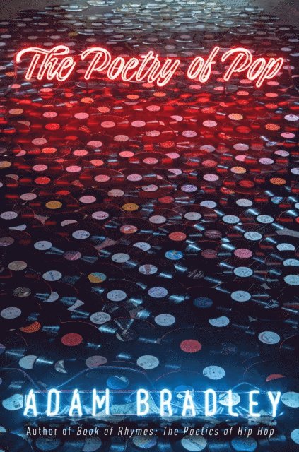 Adam Bradley - Poetry of Pop, E-bok