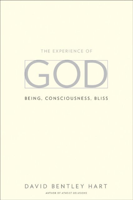 Hart David Bentley         Hart - Experience of God, E-bok. Tillgänglighet: Lägg i varukorg