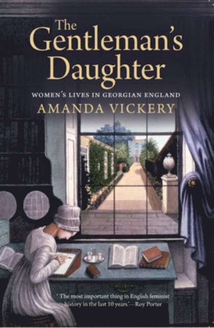Amanda Vickery - Gentleman's Daughter, E-bok. Tillgänglighet: Lägg i varukorg