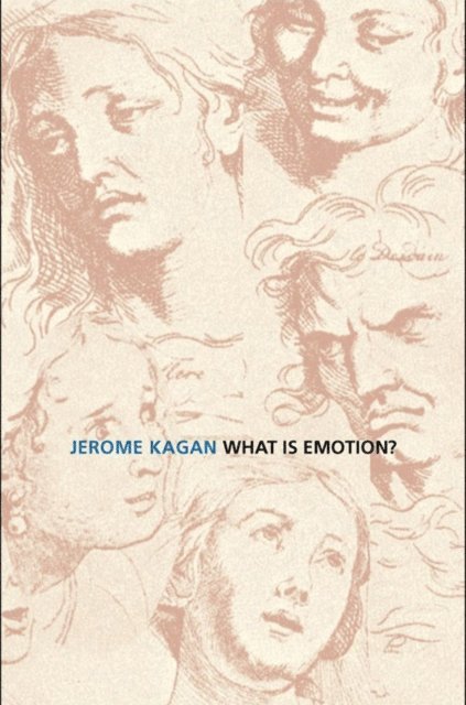 Jerome Kagan - What Is Emotion?, E-bok