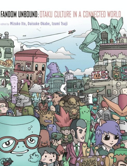 Mizuko Ito - Fandom Unbound, E-bok
