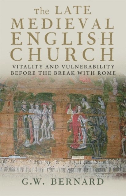 Bernard G.W. Bernard - Late Medieval English Church, E-bok. Tillgänglighet: Lägg i varukorg