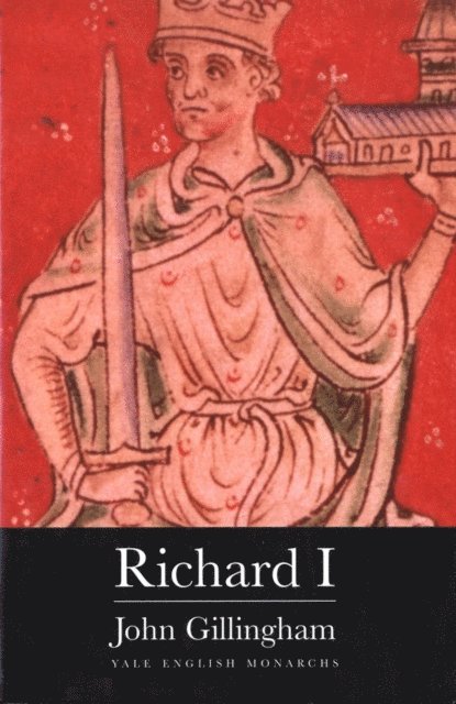 Gillingham John Gillingham - Richard I, E-bok