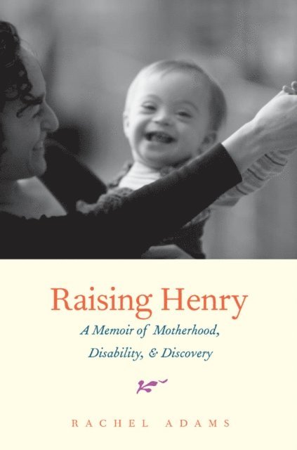 Rachel Adams - Raising Henry, E-bok