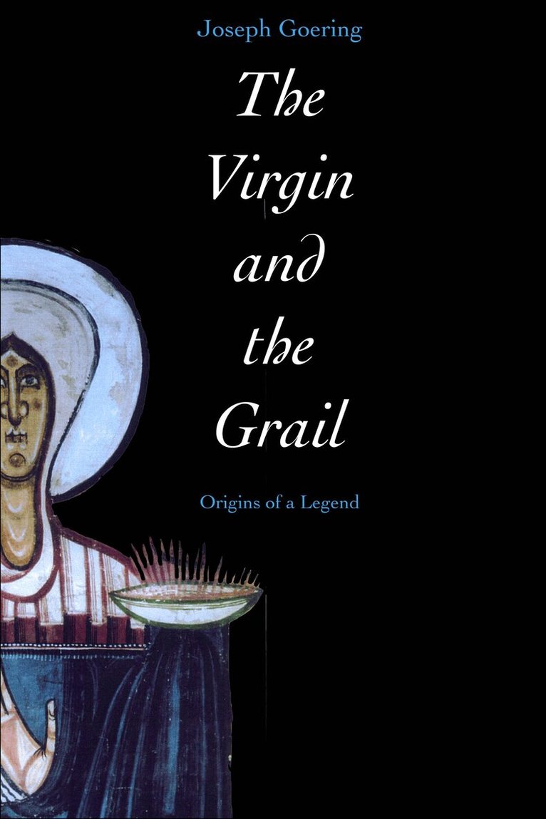 Joseph Goering - Virgin and the Grail, Häftad