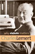 Why Niebuhr Matters