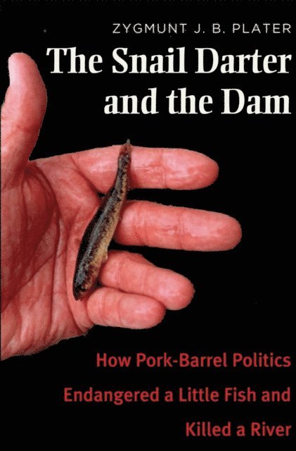 Snail Darter and the Dam