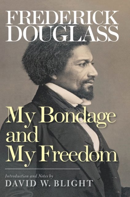 Douglass Frederick Douglass - My Bondage and My Freedom, E-bok. Tillgänglighet: Lägg i varukorg