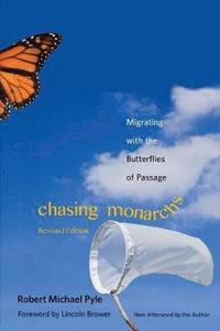 Chasing Monarchs