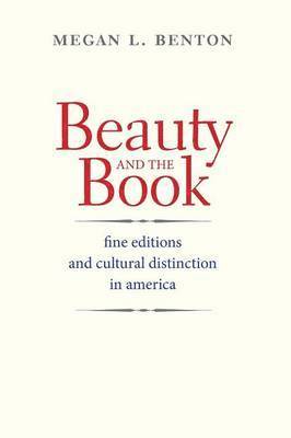 Beauty and the Book av Megan L Benton, Megan Benton