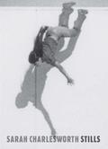 Sarah Charlesworth: Stills