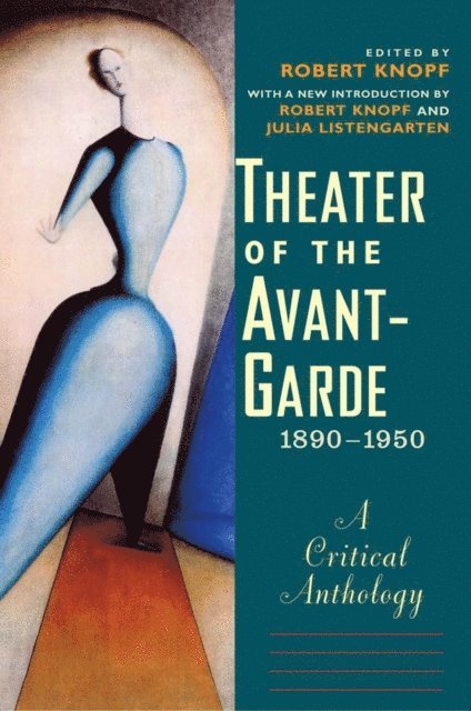Knopf Robert Knopf - Theater of the Avant-Garde, 1890-1950, E-bok