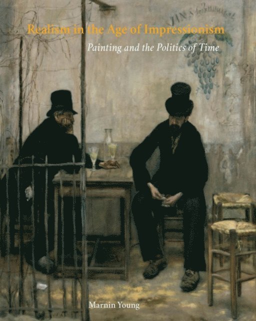 Young Marnin Young - Realism in the Age of Impressionism, E-bok