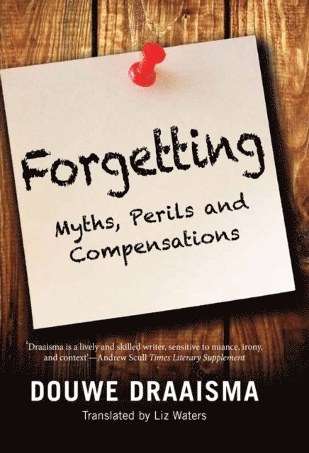Draaisma Douwe Draaisma - Forgetting, E-bok. Tillgänglighet: Lägg i varukorg