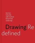 Drawing Redefined: Roni Horn, Esther Kls, Jolle Tuerlinckx, Richard Tuttle and Jorinde Voigt