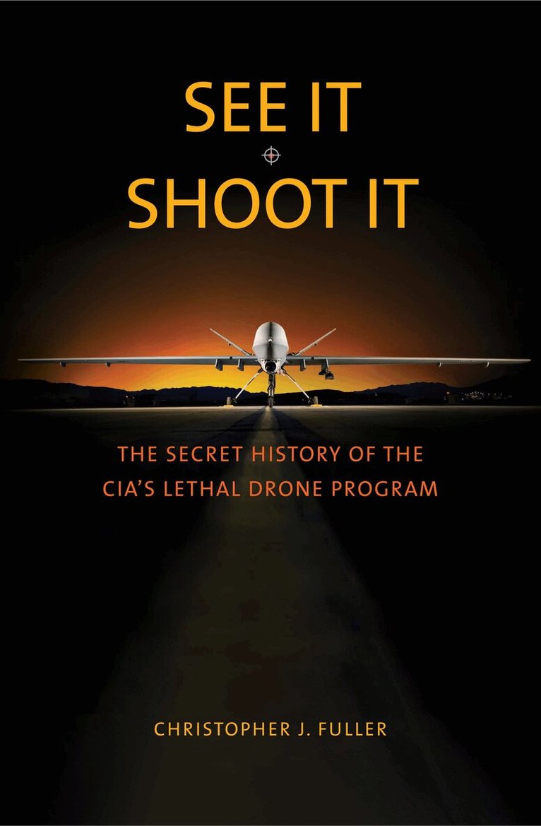 Christopher J. Fuller - See It/Shoot It, Inbunden