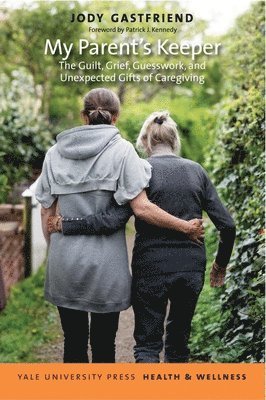 Jody Gastfriend - My Parent's Keeper, Häftad. Tillgänglighet: Tillfälligt slut