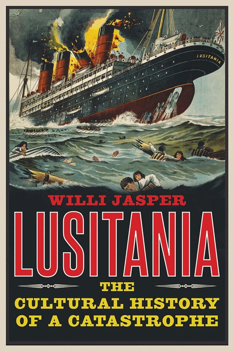 Willi Jasper - Lusitania, Inbunden
