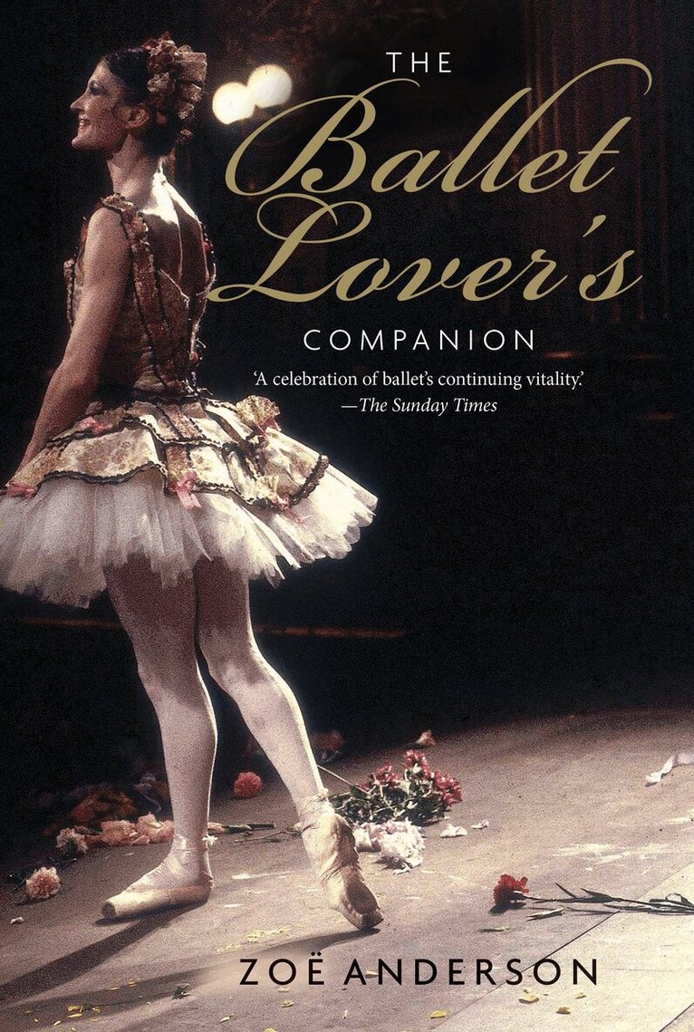Zoe Anderson - Ballet Lover's Companion, Häftad. Tillgänglighet: Lägg i varukorg