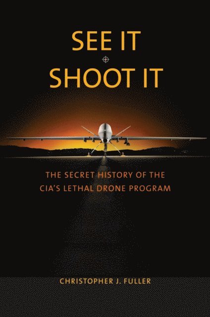 Christopher J. Fuller - See It/Shoot It, E-bok