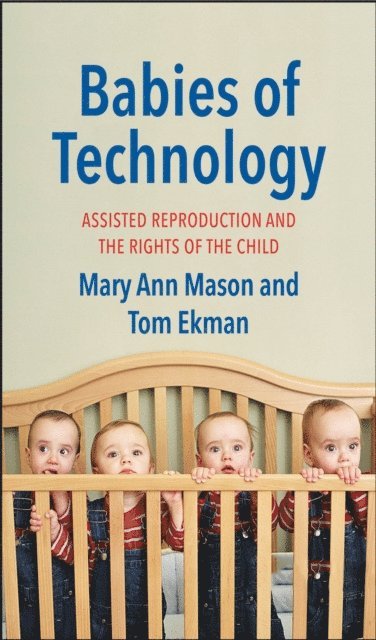 Mary Ann Mason - Babies of Technology, E-bok