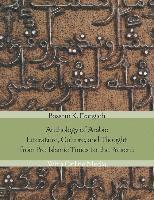 Bassam K. Frangieh - Anthology of Arabic Literature, Culture, and Thought from Pre-Islamic Times to the Present: With Online Media, Inbunden