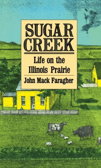 Faragher John Mack            Faragher - Sugar Creek, E-bok