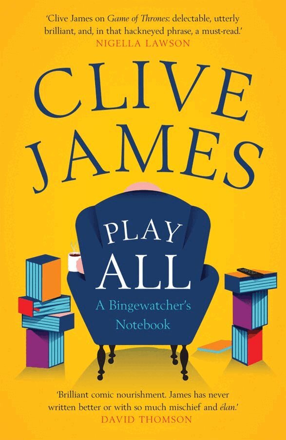Clive James - Play All, Häftad. Tillgänglighet: Lägg i varukorg