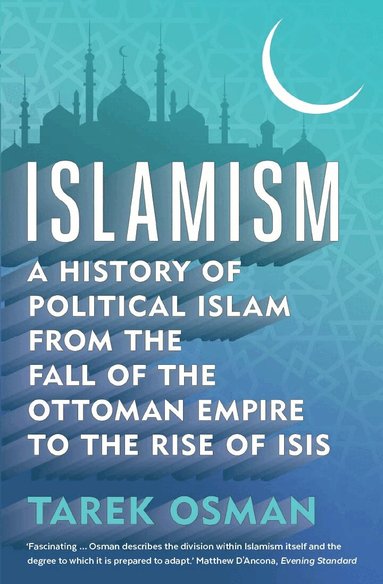 Islamism by Tarek Osman