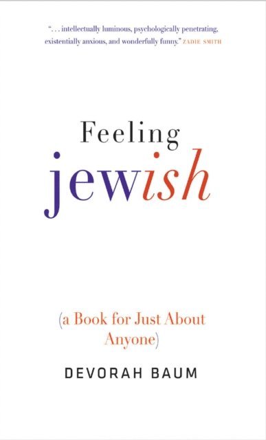 Devorah Baum - Feeling Jewish, E-bok