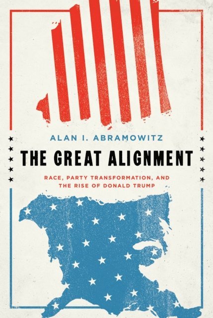 Alan I. Abramowitz - Great Alignment, E-bok