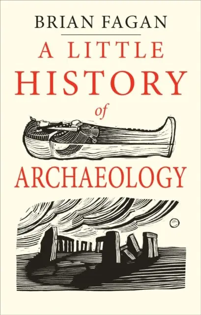 Fagan Brian Fagan - Little History of Archaeology, E-bok. Tillgänglighet: Lägg i varukorg