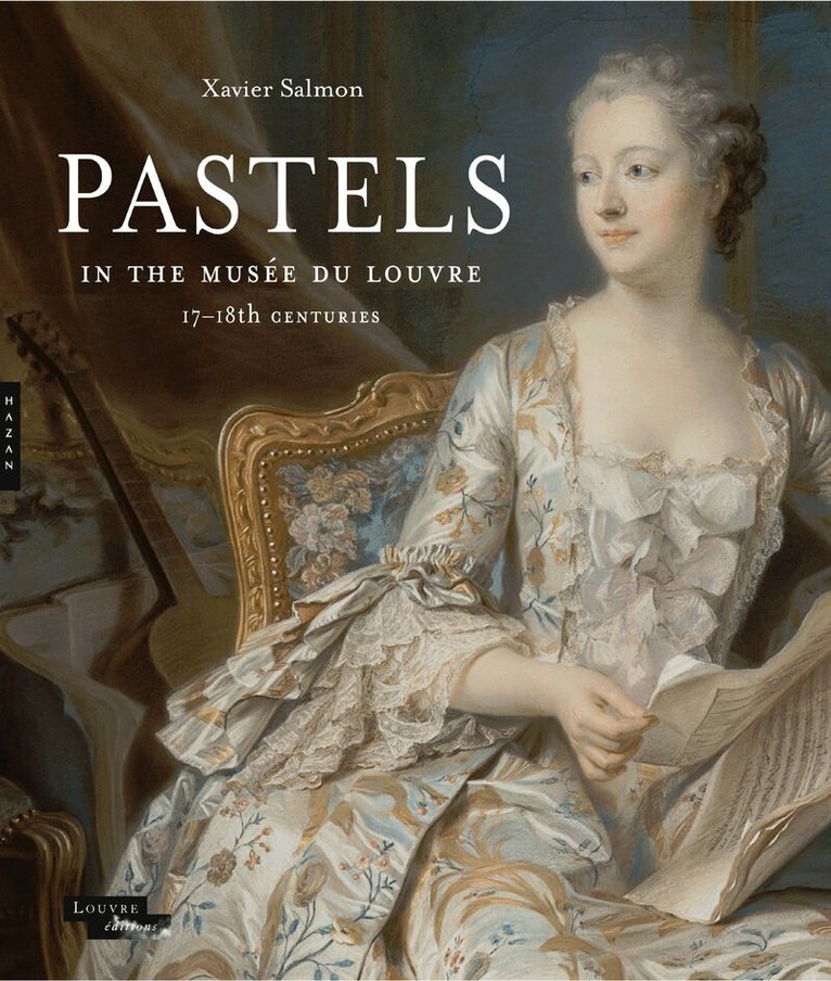 Xavier Salmon - Pastels in the Musée du Louvre, Inbunden. Tillgänglighet: Lägg i varukorg