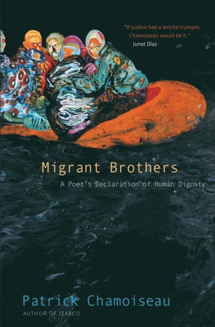 Patrick Chamoiseau - Migrant Brothers, E-bok