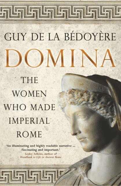 Guy de la Bedoyere - Domina, E-bok