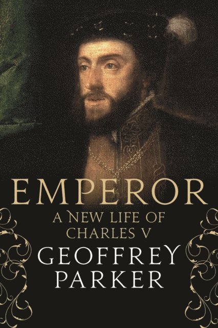 Geoffrey Parker - Emperor, E-bok