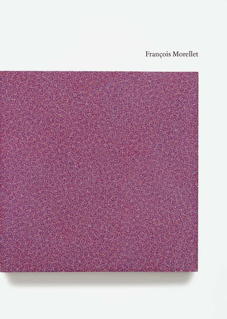 Béatrice Gross, Stephen Hoban - François Morellet, Inbunden