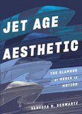 Jet Age Aesthetic